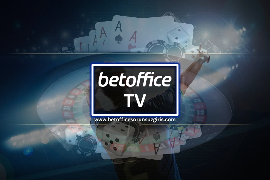 betoffice ücretsiz tv fırsatı