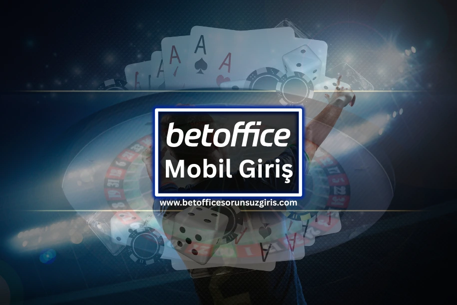betoffice mobil ile her yerden giriş